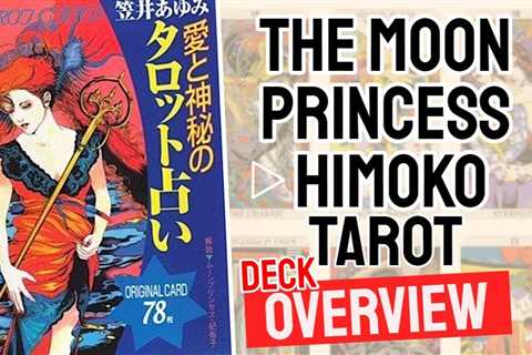 The Moon Princess Himoko Tarot Review (All 78 The Moon Princess Himoko Tarot Cards Revealed!)