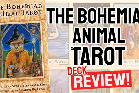 Bohemian Animal Tarot Review (All 78 Bohemian Animal Tarot  Cards REVEALED!)