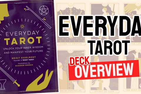 Everyday Tarot Review (All 78 Tarot Cards Revealed)