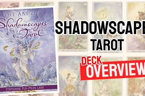 Shadowscapes Tarot Review (All 78 Tarot Cards Revealed)