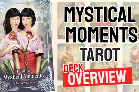 Tarot Of Mystical Moments Review (All 78 Cards Revealed)