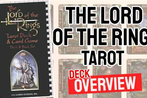 Lord Of The Rings Tarot Review (All 78 Cards Revealed)