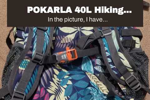 POKARLA 40L Hiking Backpack Lightweight Packable Water Resistant Travel Daypack