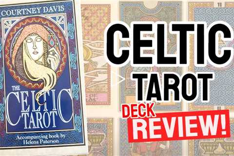 Celtic Tarot Review (All 78 Celtic Tarot Cards REVEALED!)