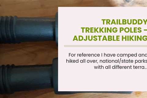 TrailBuddy Trekking Poles - Adjustable Hiking Poles for Snowshoe & Backpacking Gear - Set of 2... - ..