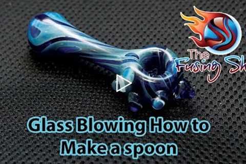 Blowing Glass Pipe |  LAMPWORKING GLASS BLOWING | Fusing Shop