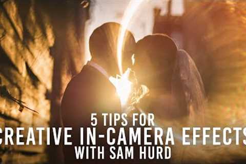 5 Tips for Creative Photography Effects | 5 Quick Tips