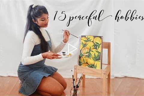 15 Peaceful Hobbies to Do at Home | Self Care hobbies | Nivii06