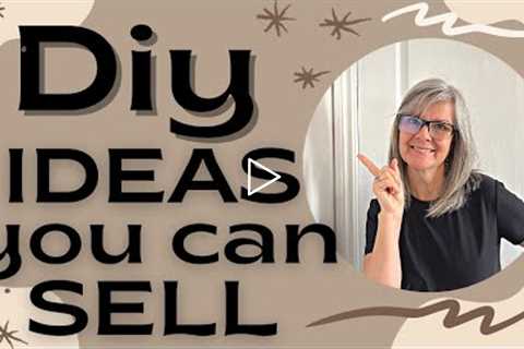 Easy DIY Craft Project Ideas You Can Make and Sell for a Profit