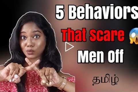 5 Mistakes that Scare Men in Tamil | Preet LifeStylist