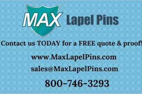 Max Lapel Pins - Pins Made Easy!