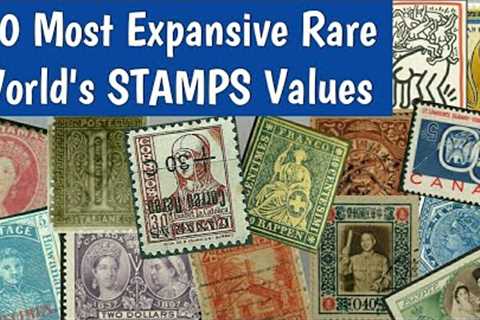 Most Expansive Rare Stamps | 80 Most Valuable Classic Stamps In The World