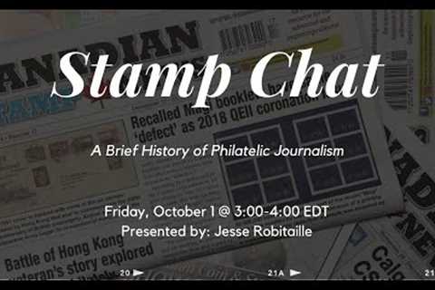 Stamp Chat: A Brief History of Philatelic Journalism