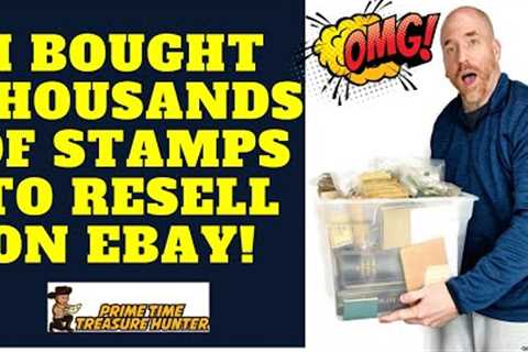 I Bought Thousands of Old Stamps to Resell on eBay!