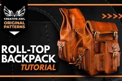 How to make leather roll top Backpack with PDF PATTERN