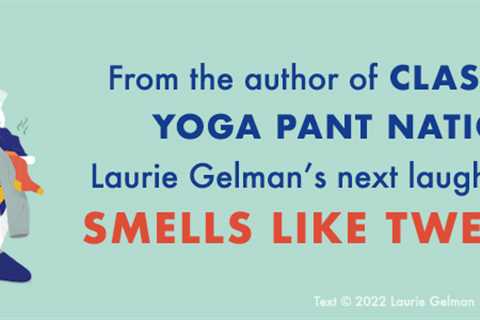 Smells Like Tween Spirit: A Novel (Class Mom Book 4)