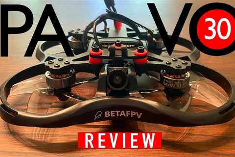 BetaFpv PAVO30 3″ Cinewhoop – REVIEW & FLIGHTS