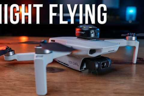 Flying a Drone at Night?  You Need to Have This!