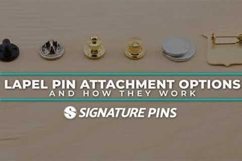 Pin Attachments and How They Work - Signature Pins