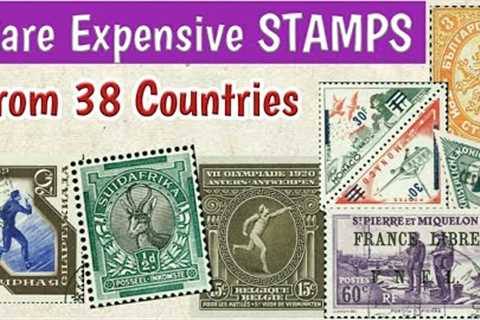 Most Expensive Stamps Of 38 Countries | Rare Philatelic Treasure