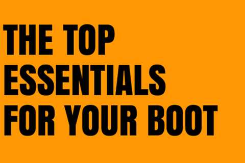 13 ESSENTIALS YOU SHOULD KEEP IN YOUR BOOT