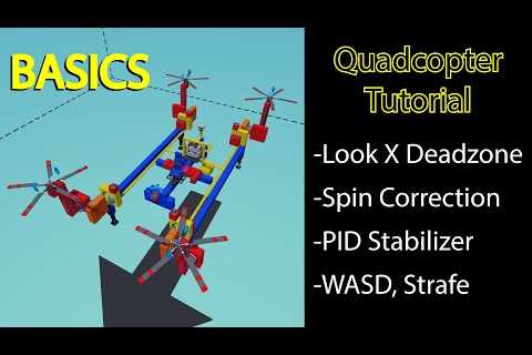 StormWorks: Quadcopter Basics – Look X Deadzone , Spin Stabilizer , PID Stabilizer | Tutorial