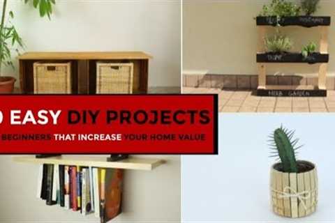 30 Easy DIY Projects For Beginners That Increase Your Home Value