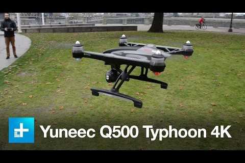 Yuneec Q500 Typhoon 4k quadcopter – Hands on