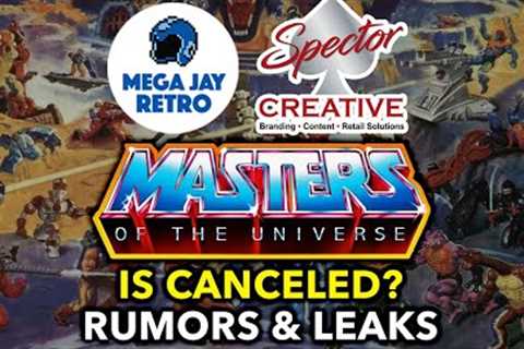 Rumors and Leaks is Masters of the Universe Done at Retail? With Spector Creative - Mega Jay Retro