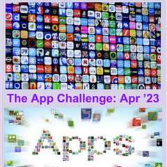 The App Challenge: Apr ’23