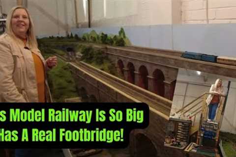 The Huge 00 Scale Model Railway With A Real Footbridge