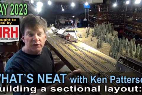 Building a sectional layout:4 | May 2023 WHATS NEAT Model Railroad Hobbyist