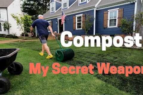 Compost in my Lawn is my Secret Weapon!!!