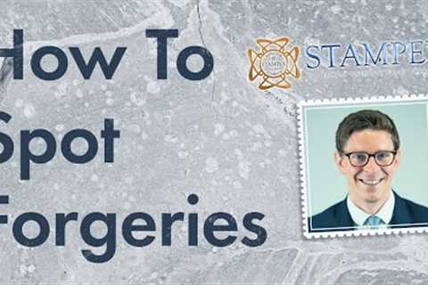 Dangerous Forgeries and How to Spot Them with George James | Stampex 2021