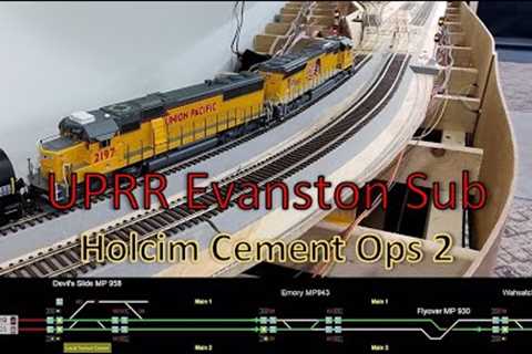 Part 2 - Model Railroad Ops w/ DISPATCHER PANEL Operations at Holcim Cement on the UPRR Evanston Sub