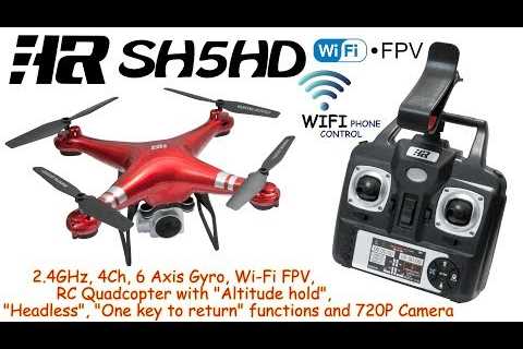 HR SH5HD 2.4GHz, 4Ch, 6 Axis Gyro, Wi-Fi FPV, RC Quadcopter, Altitude hold, Headless, 720P Cam (RTF)